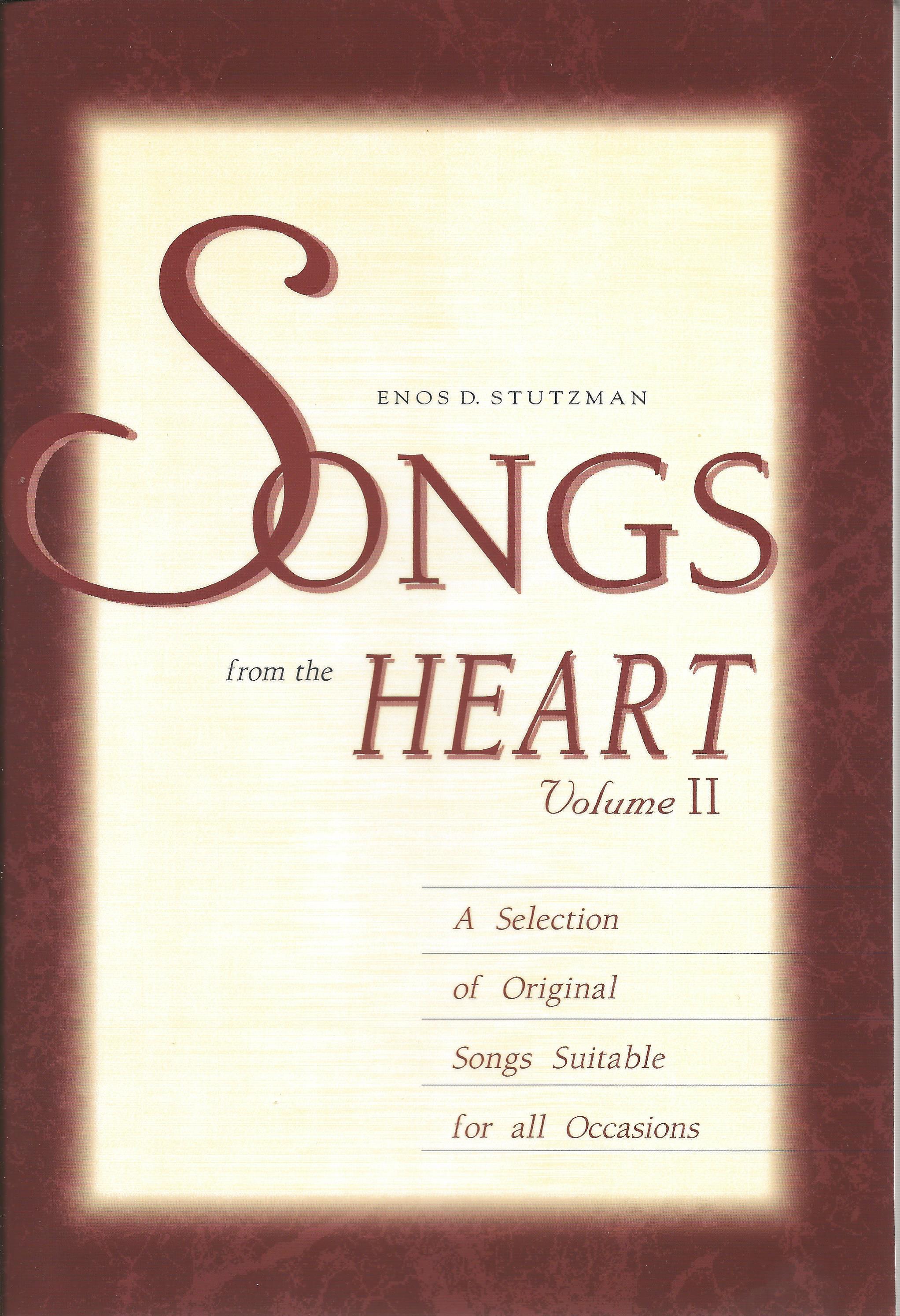 SONGS FROM THE HEART VOLUME II Enos Stutzman - Click Image to Close